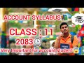 Account Syllabus // class 11 // Fix Question for last Exam // account how to pass