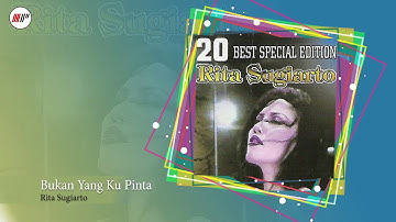 Rita Sugiarto - Bukan Yang Ku Pinta (Official Audio)