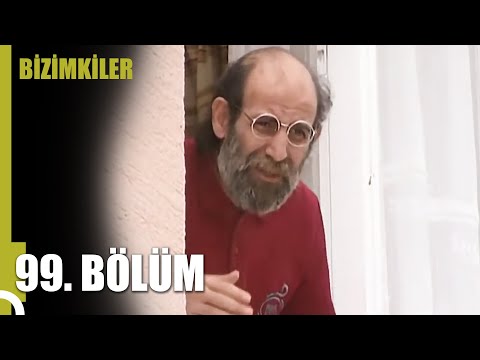 Bizimkiler 99. Bölüm | Tek Parça