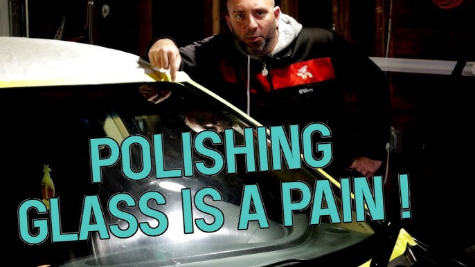 Auto Glass Polishing - Entire Process Explained and How-To, what to expect,  and what is needed 