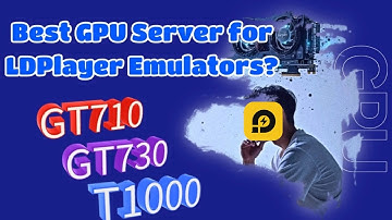 Best GPU Server for LDPlayer Emulators? GT710, GT730, and T1000 Compared!