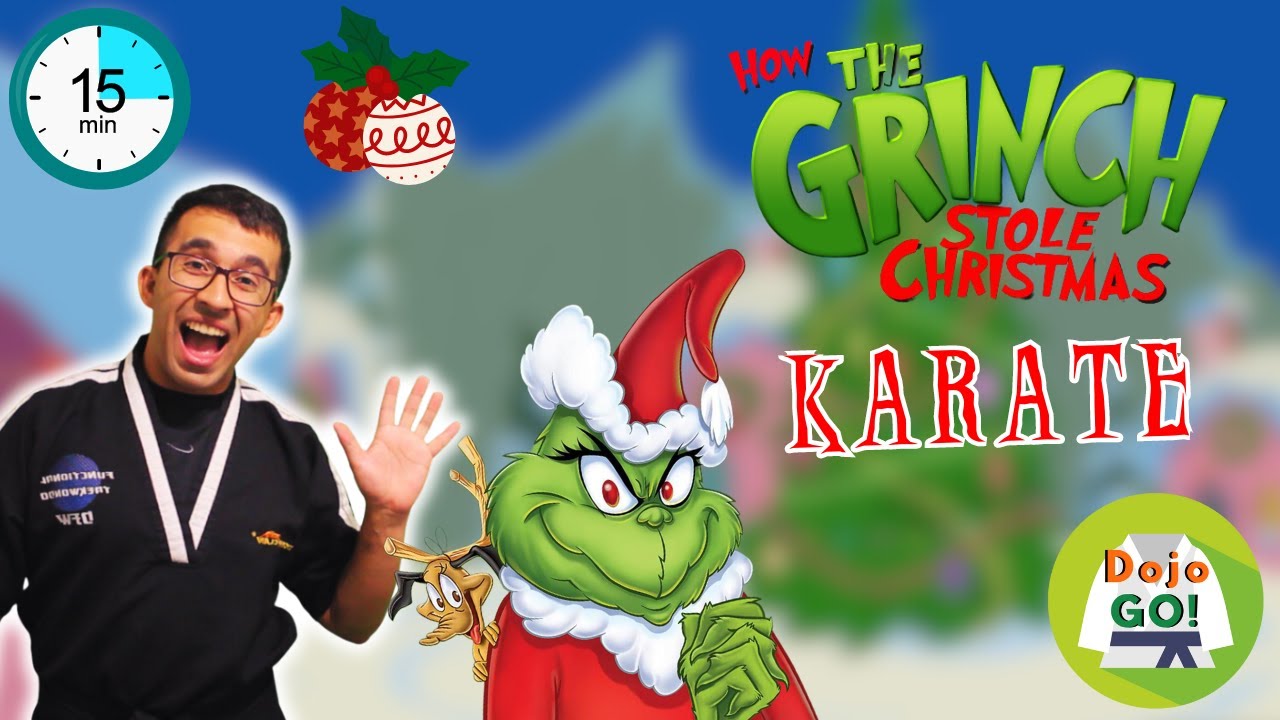 15 Minute Karate Lesson For Kids | How The Grinch Stole Christmas | Dojo Go!