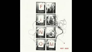 Finom - Not God (Official Audio)