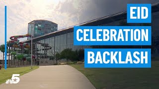 Organizer speaks out after Eid celebration receives backlash | NBC DFW