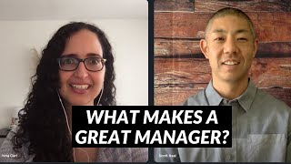 What Makes Great Managers (With Soft Skills Expert Scott Asai) screenshot 5