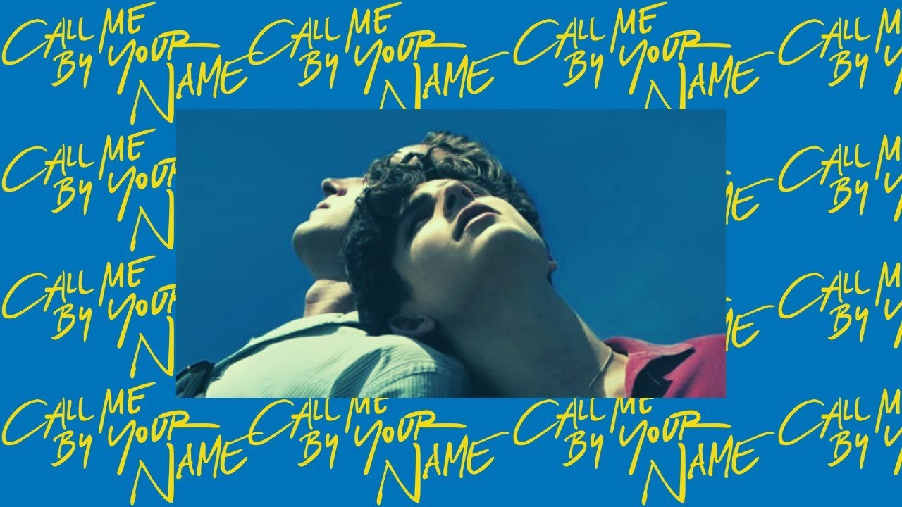 call me by your name revisited - YouTube