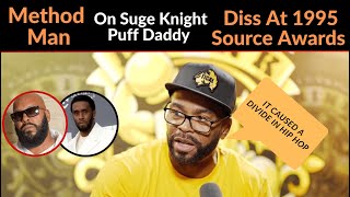 Method Man On Suge Knight Puff Daddy Diss At 1995 Source Awards