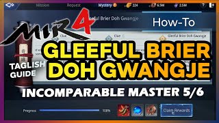 Incomparable Master Gleeful Brier Doh Gwangje Tagalog Tutorial 4K