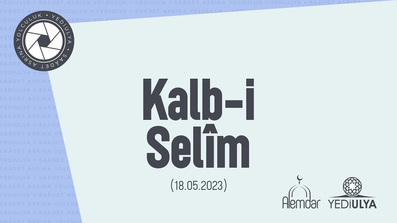 Ali Ramazan Din Efendi   Kalb i Selim Sohbetleri 18052023