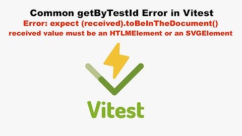 Vitest “getByTestId” Error- SOLVED (Vite React)