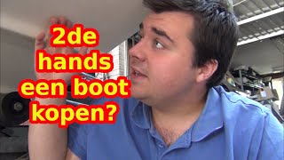 2de hands een boot kopen | Deel 2 | Recreatievaart voor beginners