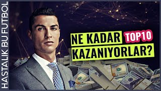 EN ÇOK PARA KAZANAN FUTBOLCULAR