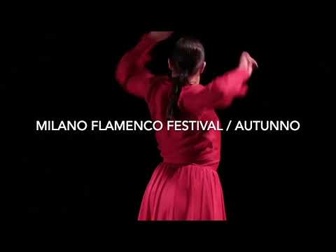 MILANO FLAMENCO FESTIVAL 2022 /AUTUNNO