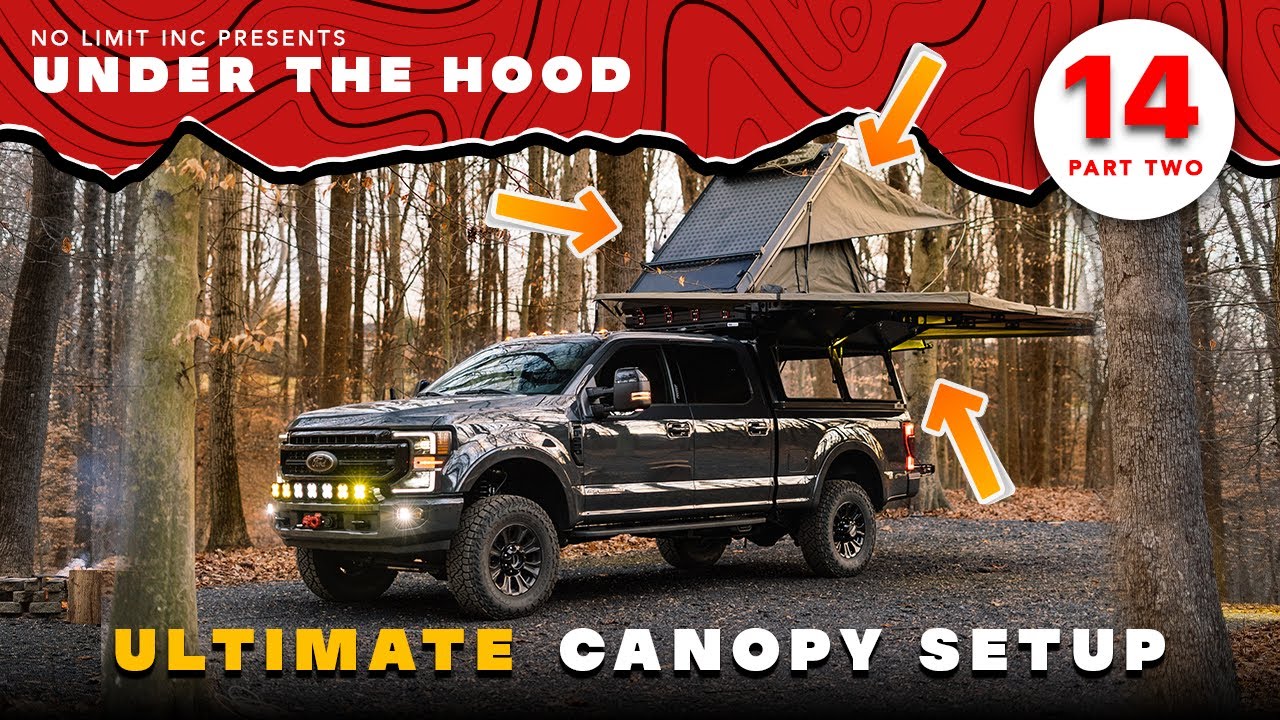 The TOUGHEST Ford Tremor Canopy Setup for Overlanding No Limit BMORE