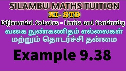 TN11th Maths|Example 9.38|Differential Calculus Limits and Continuity|Chapter 9|Tamil,English medium
