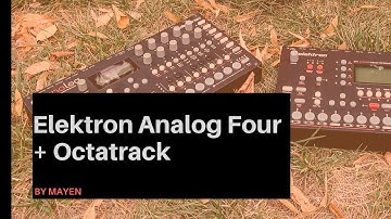 Elektron Analog Four + Elektron Octatrack - Jam