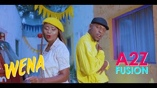 A2Z - Wena Official Music Video