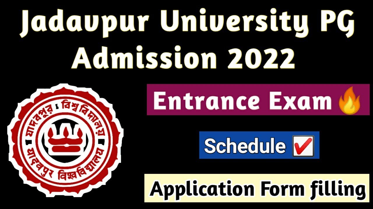 Jadavpur University PG Admission 2022 New Update🔥 Entrance Exam