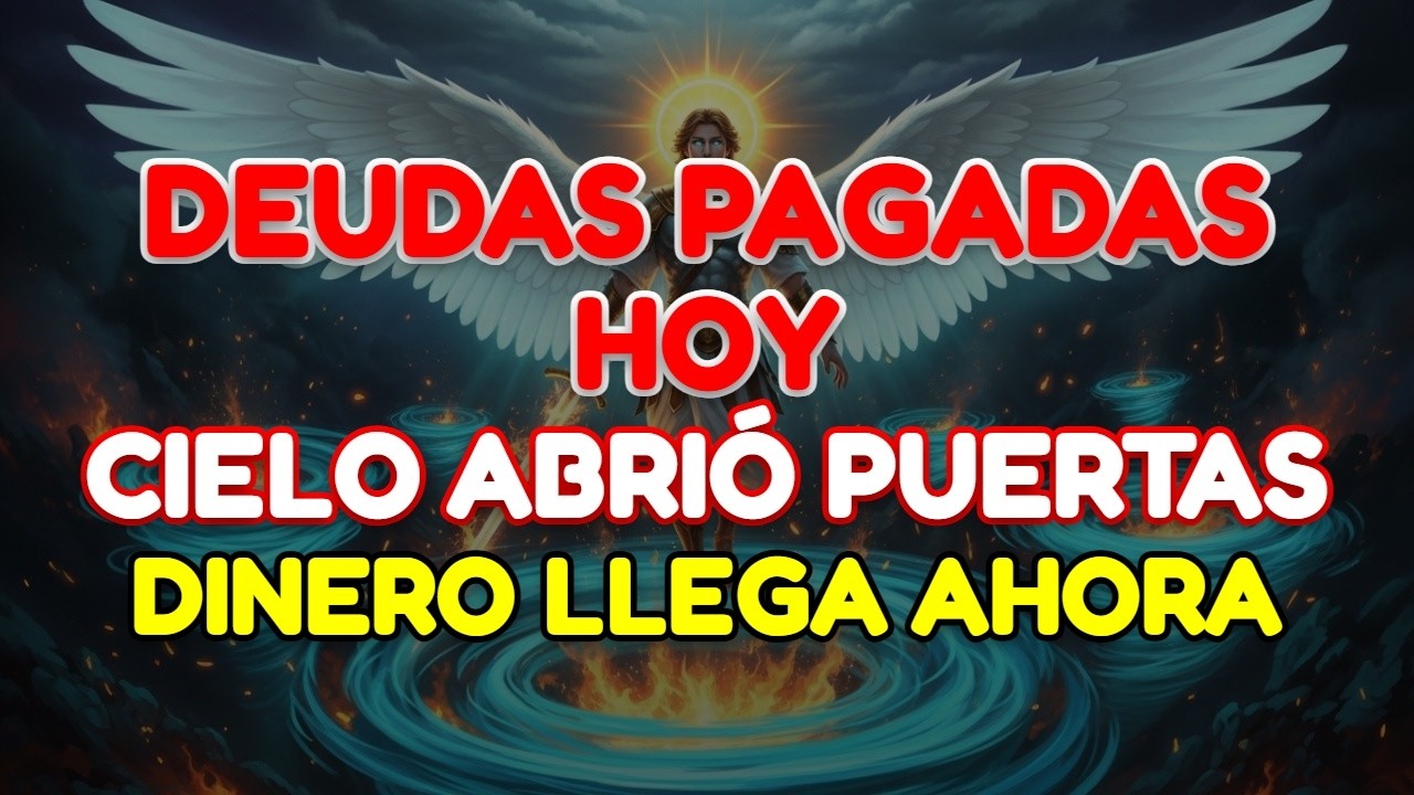 🙏 DIOS DICE QUE TU TIEMPO LLEGÓ: RECIBE LOS 89 MILLONES DEL ARCÁNGEL MIGUEL EN 10 MINUTOS