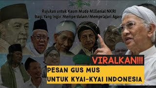 Download Lagu PESAN GUS MUS UNTUK GUS BAHA DAN KYAI INDONESIA-VIRALKAN NGAJI SURAT AL HUJARAT...!!! MP3