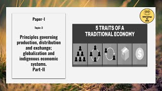 Paper-I, Topic-3 Production, distribution and exchange; globalisation+Value Addition Part-II