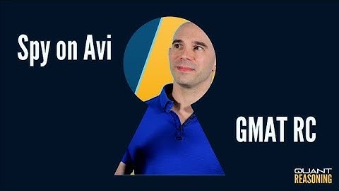 Spy on Avi as he attempts this TOUGH GMAT RC passage for the first time