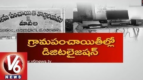 Digitalisation of Gram Panchayat Office Works in Adilabad