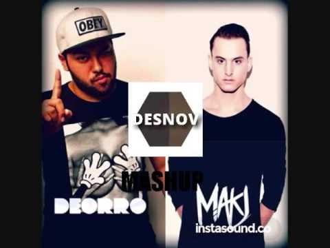 DESNOV Mashup Deorro Hustlin  MakJ Ant Up