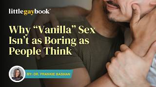 Why “Vanilla” Sex Isn’t as Boring as People Think screenshot 3