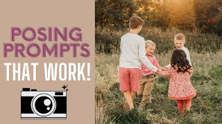 Posing Prompts for Kids that WORK - Family Photography