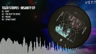 Tiger Stripes - Insanity EP