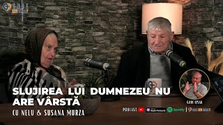 Unde Esti Omule? | EP 186 | Slujirea lui Dumnezeu nu are varsta | cu Nelu si Susana Murza