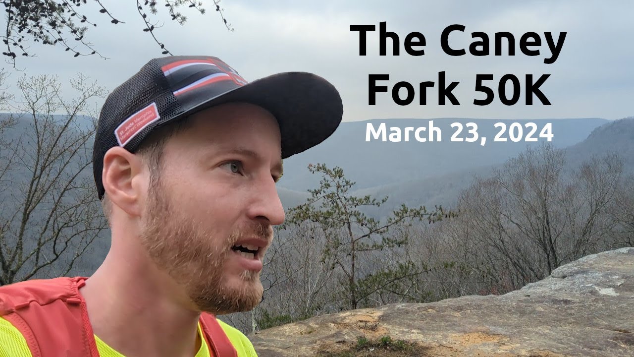 The 2024 Caney Fork Ultra - Running a 50K in central Tennessee - YouTube
