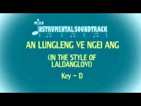 An Lungleng Ve Ngei Ang InstrumentalSoundtrack In The Style Of Laldanglovi