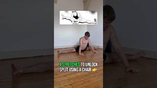 4 Stretches To Unlock Split Using A Chair ✅ #Flexibility #Mobility #Yoga #Stretching #Exercise