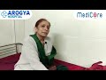 Patient Testimonial | Medicore | Dr. Ashish Ohri | Arogya Hospital, Ludhiana