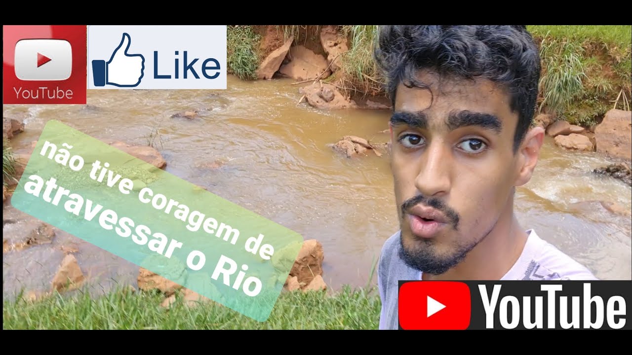 não tive coragem de atravessar o Rio😬🏞 - YouTube