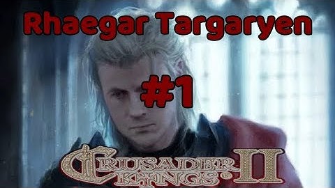 CK2 Game of Thrones Holy Fury Update! | Rhaegar Targaryen #1| Robert