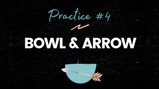 Centering In Action Bowl Arrow - With Angelika Arutyunova 45