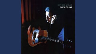 Video thumbnail of "Edwyn Collins - Let Me Put My Arms Around You"