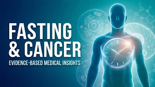 Intermittent Fasting and Cancer — What Science Really Says