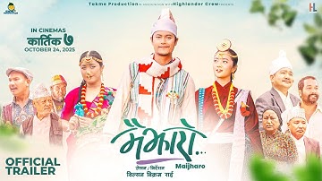 MAIJHARO | Movie Official Trailer 2025 | Dhiraj Magar, Miruna Magar, Deeya Pun, Buddhi, Rajani, WBR