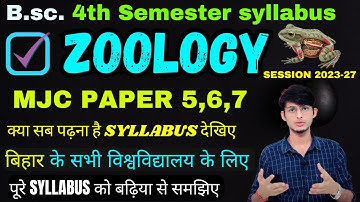 🔥BSc 4th Semester Zoology Syllabus 2025✅ | Zoology MJC Syllabus 2023–27 (CBCS Pattern)
