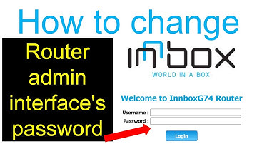 How to change Router Username and Password  Innbox G74