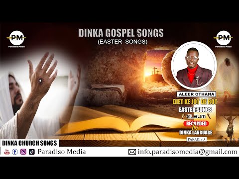 DIET KE JOT DE ROT BY ALEER OTHANA DINKA GOSPEL SONGS