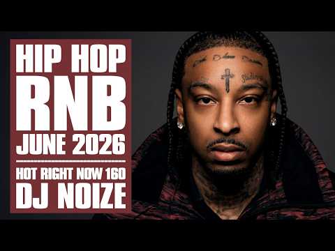 New Hip Hop R&B Songs 2026 Mix June | Hot Right Now #160 | New Rap 2026 Playlist | DJ Noize