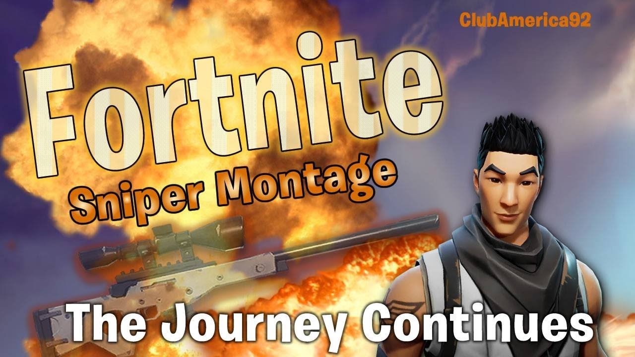 Fortnite: 1st Sniping Montage | The Journey Continues...