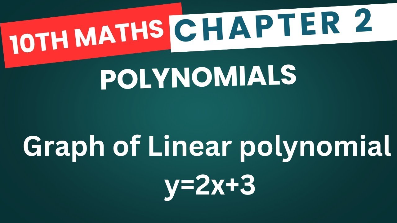 Graph of linear polynomial y=2x+3, chapter 2,10th maths, polynomials ...