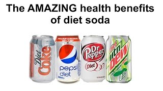 Amazing health benefits of diet soda ...