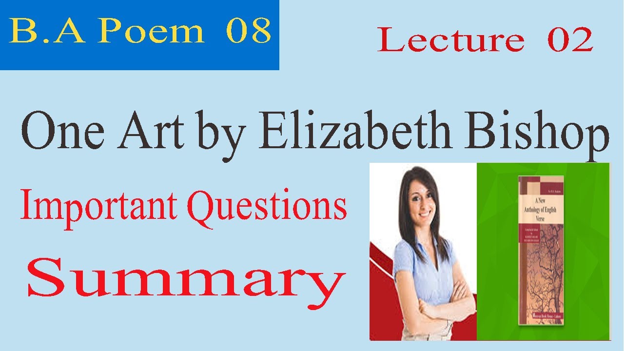 One Art by Elizabeth Bishop Summary in Urdu & Hindi | B.A poem One Art Summary and Important Q | A